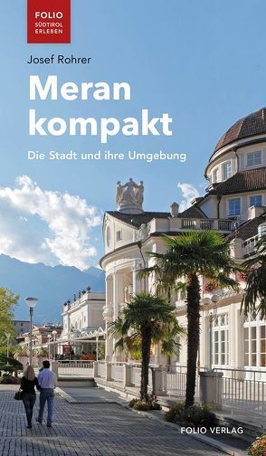 Meran kompakt von Rohrer,  Josef