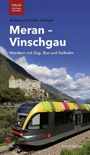 Meran – Vinschgau von Hempel,  Andreas Gottlieb