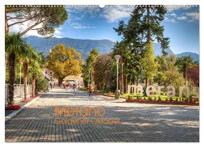 Merano Goldener Oktober (Wandkalender 2024 DIN A2 quer), CALVENDO Monatskalender von Haas Photography,  Sascha