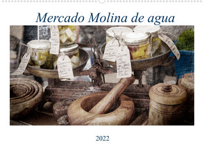 Mercado Molina de agua (Wandkalender 2022 DIN A2 quer) von Ruczkowski,  Erich