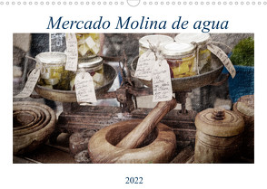 Mercado Molina de agua (Wandkalender 2022 DIN A3 quer) von Ruczkowski,  Erich