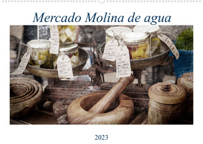 Mercado Molina de agua (Wandkalender 2023 DIN A2 quer) von Ruczkowski,  Erich