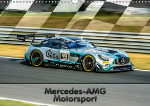 Mercedes-AMG Motorsport (Wandkalender 2019 DIN A3 quer) von Stegemann / Phoenix Photodesign,  Dirk