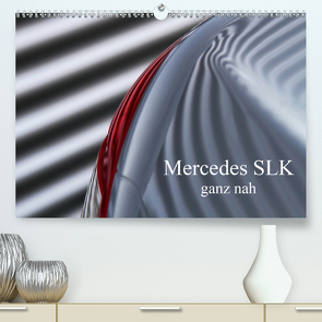 Mercedes SLK – ganz nah (Premium, hochwertiger DIN A2 Wandkalender 2021, Kunstdruck in Hochglanz) von Schürholz,  Peter