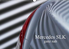 Mercedes SLK – ganz nah (Wandkalender 2023 DIN A3 quer) von Schürholz,  Peter