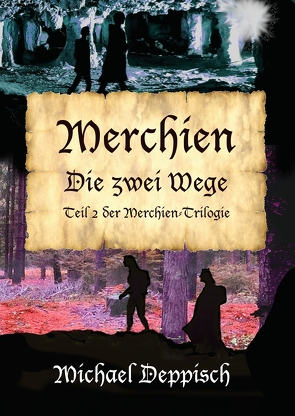 Merchien – Die sehnlichst erwartete Fortsetzung von Hänsel und Gretel von Deppisch,  Michael