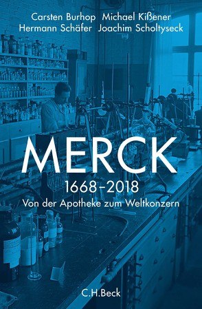 Merck von Burhop,  Carsten, Kissener,  Michael, Schäfer,  Hermann, Scholtyseck,  Joachim