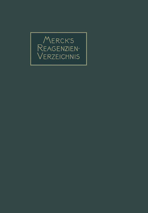 Merck’s Reagenzien-Verzeichnis von Merck,  Emanuel