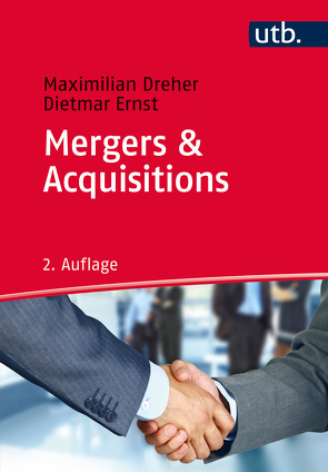 Mergers & Acquisitions von Dreher,  Maximilian, Ernst,  Dietmar