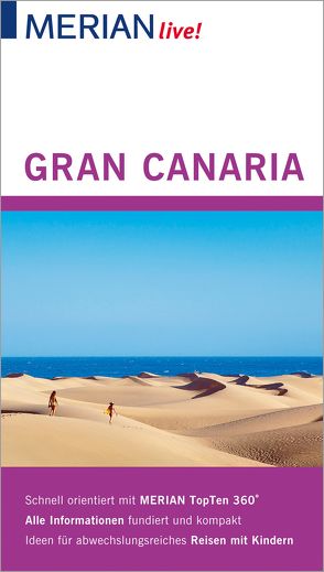 MERIAN live! Reiseführer Gran Canaria von Schulze,  Dieter