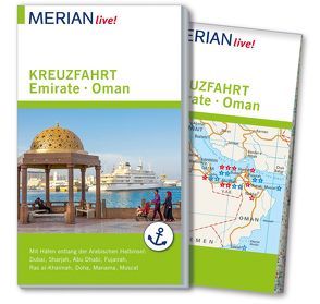 MERIAN live! Reiseführer Kreuzfahrt Emirate Oman von Müller-Wöbcke,  Birgit