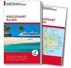 MERIAN live! Reiseführer Kreuzfahrt Karibik von Müller-Wöbcke,  Birgit, Wöbcke,  Manfred