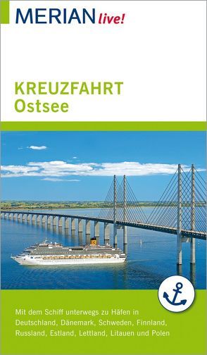 MERIAN live! Reiseführer Kreuzfahrt Ostsee von Wolandt,  Holger