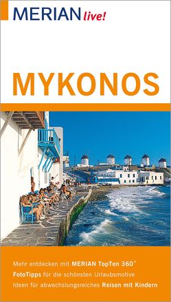 MERIAN live! Reiseführer Mykonos von Korfmann,  Hans W.