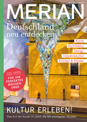 MERIAN MAGAZIN Kunst und Kultur in Deutschland 07/20