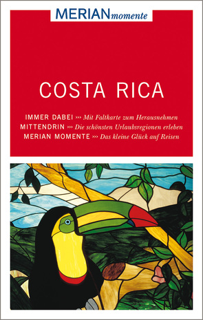 MERIAN momente Reiseführer Costa Rica von Wöbcke,  Manfred