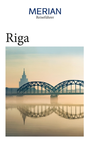 MERIAN Reiseführer Riga von Bauermeister,  Christiane