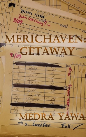 Merichaven: Getaway von Yawa,  Medra