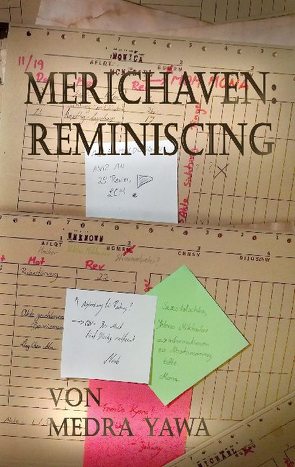 Merichaven: Reminiscing von Yawa,  Medra