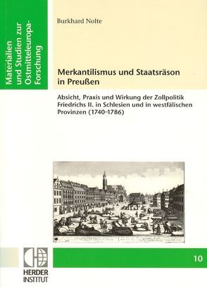 Merkantilismus und Staatsräson in Preußen von Nolte,  Burkhard