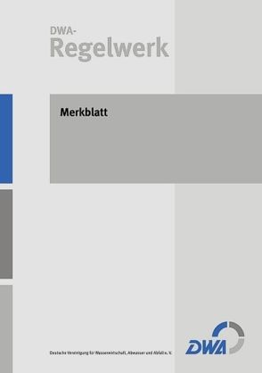 Merkblatt ATV-M 755 Ermittlung des Wirkungsgrades von Kläranlagen von ATV,  Hennef