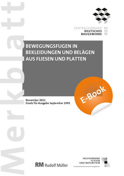 Merkblatt Bewegungsfugen (PDF) 2022-11 von Voos,  Rudolf