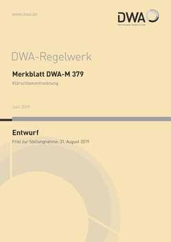 Merkblatt DWA-M 379 Klärschlammtrocknung (Entwurf)