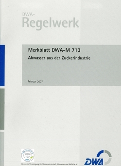 Merkblatt DWA-M 713 Abwasser aus der Zuckerindustrie