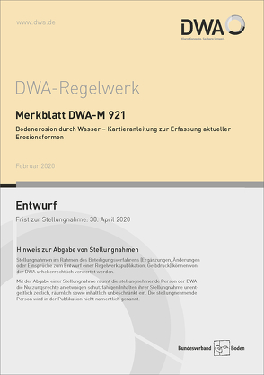 Merkblatt DWA-M 921 Bodenerosion durch Wasser – Kartieranleitung zur Erfassung aktueller Erosionsformen (Entwurf)