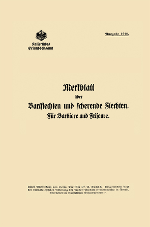 Merkblatt über Bartflechten und scherende Flechten von Buschke,  Abraham