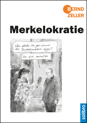 Merkelokratie von Zeller,  Bernd