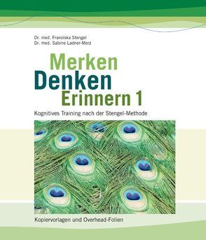 Merken – Denken – Erinnern von Ladner-Merz,  Sabine, Stengel,  Franziska