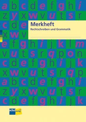 Merkheft Rechtschreiben und Grammatik von Inderbitzin,  Annamarie