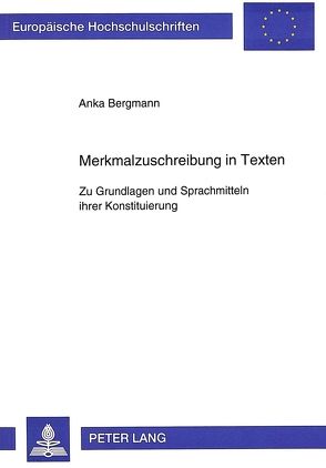 Merkmalzuschreibung in Texten von Bergmann,  Anka