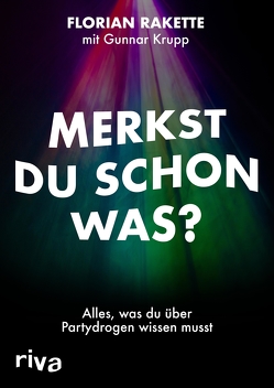 Merkst du schon was? von Rakette,  Florian