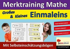 Merktraining Mathe – Großes & Kleines Einmaleins von Schalla,  Ulrike