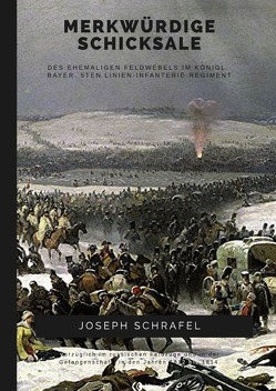 Merkwürdige Schicksale von Schrafel,  Joseph