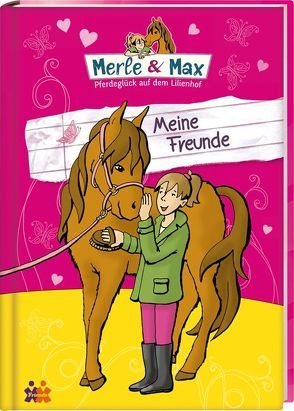 Merle & Max. Meine Freunde von Kern,  Stefanie