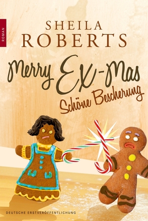 Merry Ex-Mas – Schöne Bescherung von Ramm,  Gabriele, Roberts,  Sheila