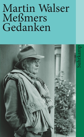 Meßmers Gedanken von Walser,  Martin