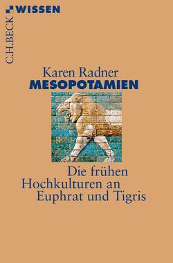 Mesopotamien von Radner,  Karen