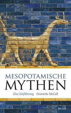 Mesopotamische Mythen von McCall,  Henrietta, Mueller,  Michael