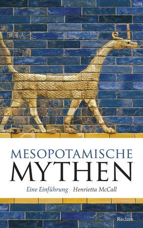 Mesopotamische Mythen von McCall,  Henrietta, Mueller,  Michael