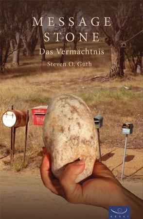 Message Stone von Guth,  Steven O.