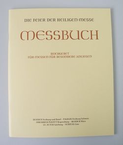 Messbuch – Altarausgabe / Hochgebet für Messen für besondere Anliegen von Liturgische Institute Deutschlands,  Österreichs u.d. Schweiz,  i.A. d. Deutschen,  Österreichischen u. Schweizer Bischofskonferenz u.d. Erzbischofs von Luxemburg