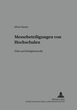 Messebeteiligungen von Hochschulen von Danne,  Silvia