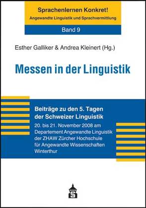 Messen in der Linguistik von Galliker,  Esther, Kleinert,  Andrea