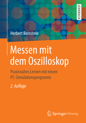 Messen mit dem Oszilloskop von Bernstein,  Herbert