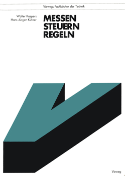 Messen Steuern Regeln von Kaspers,  Walter