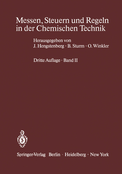 Messen, Steuern und Regeln in der Chemischen Technik von Hengstenberg,  J., Sturm,  B., Winkler,  O.